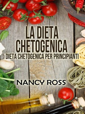 cover image of La Dieta Chetogenica--Dieta Chetogenica per Principianti
